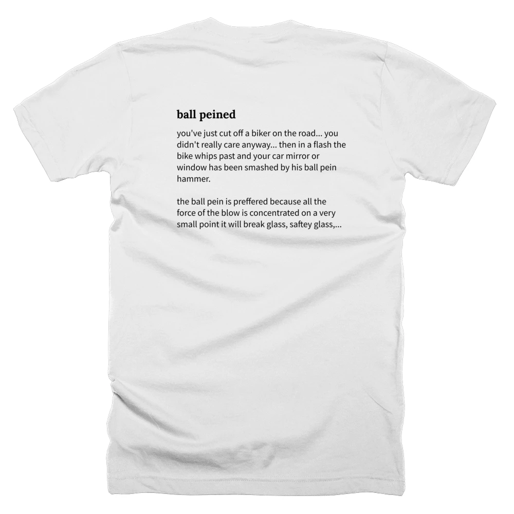 T-shirt with a definition of 'ball peined' printed on the back