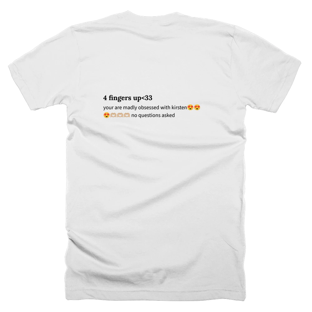 T-shirt with a definition of '4 fingers up<33' printed on the back