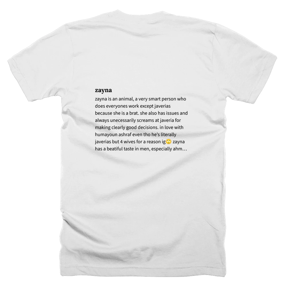 T-shirt with a definition of 'zayna' printed on the back