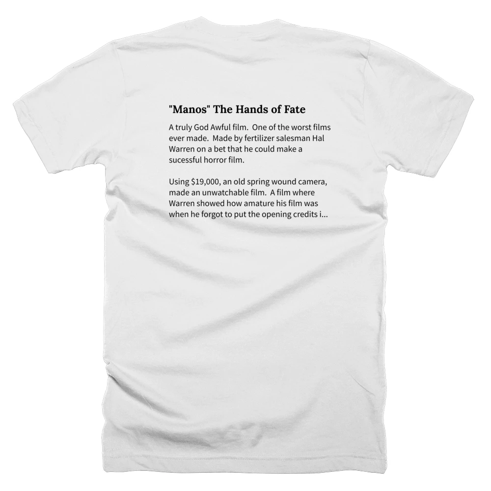 T-shirt with a definition of '"Manos" The Hands of Fate' printed on the back