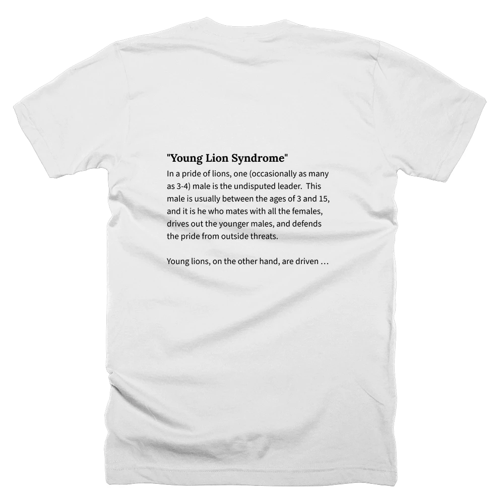 T-shirt with a definition of '"Young Lion Syndrome"' printed on the back
