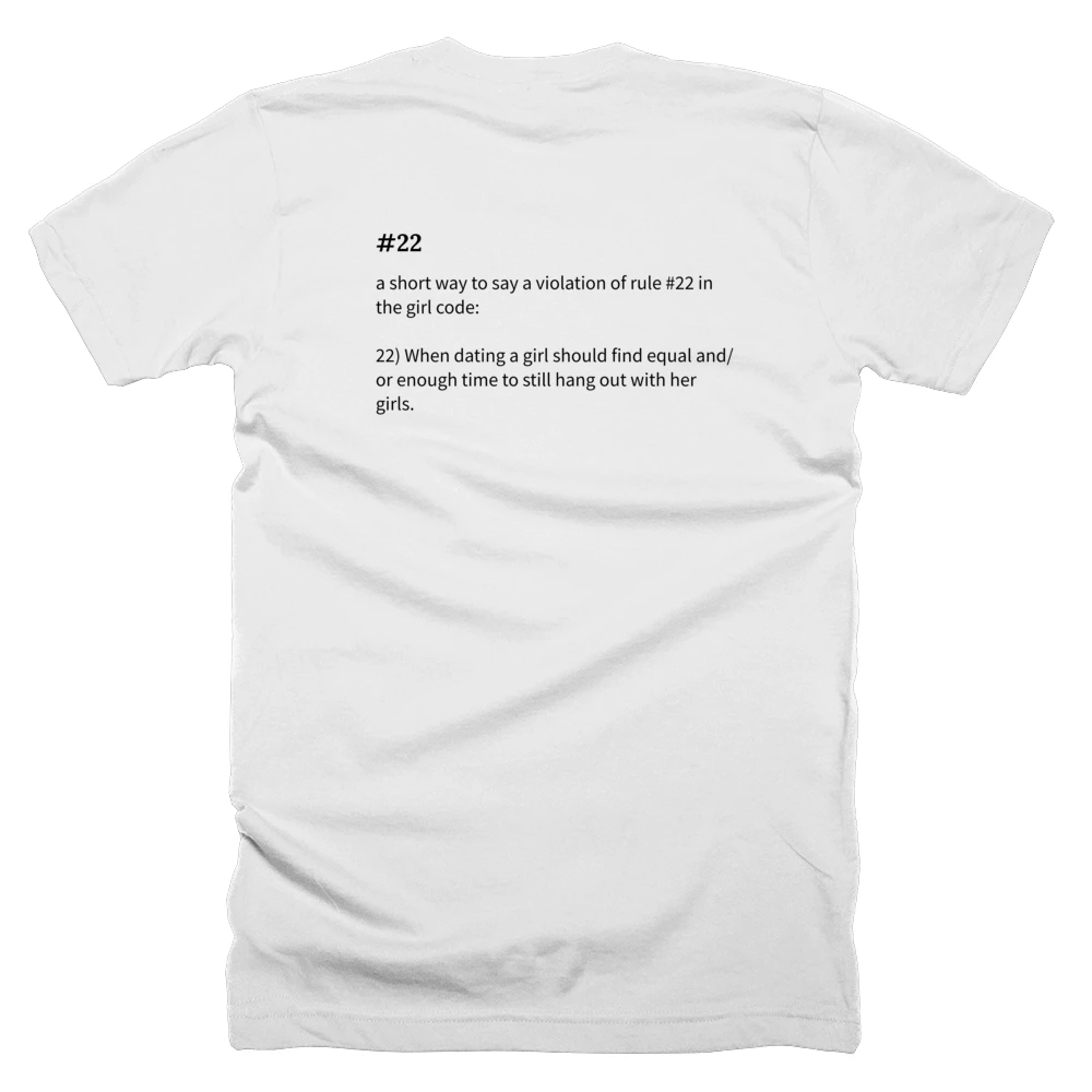 T-shirt with a definition of '#22' printed on the back