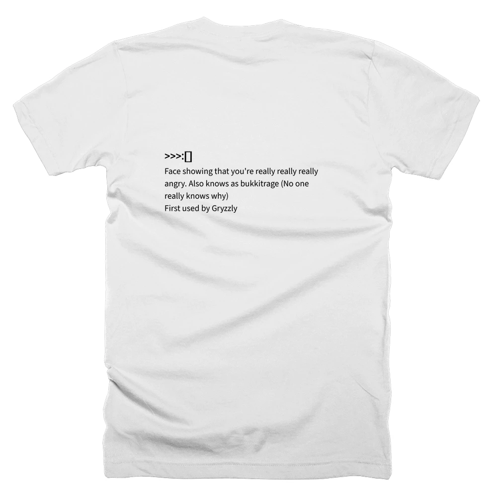 T-shirt with a definition of '>>>:[]' printed on the back