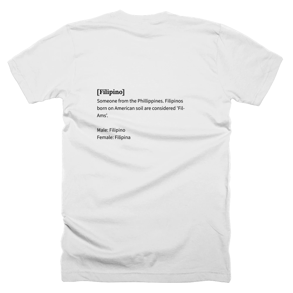 T-shirt with a definition of '[Filipino]' printed on the back