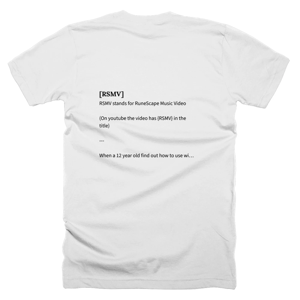 T-shirt with a definition of '[RSMV]' printed on the back