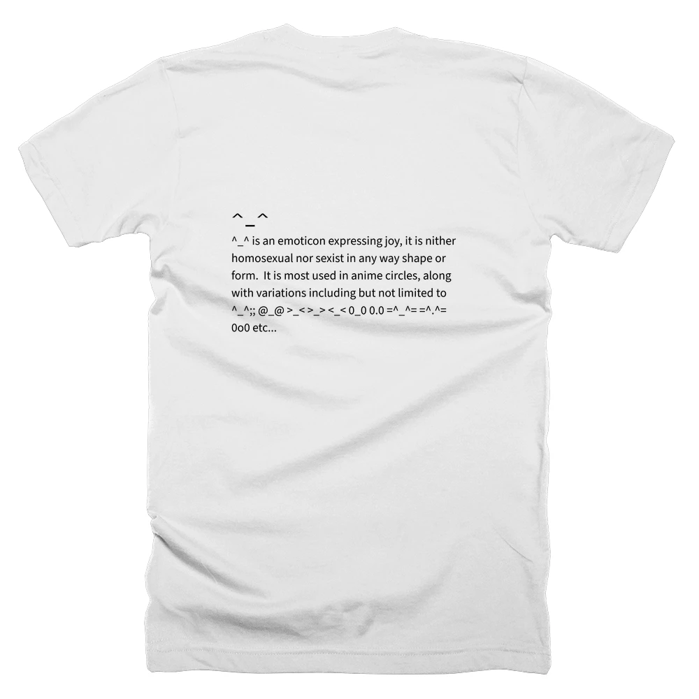 T-shirt with a definition of '^_^' printed on the back
