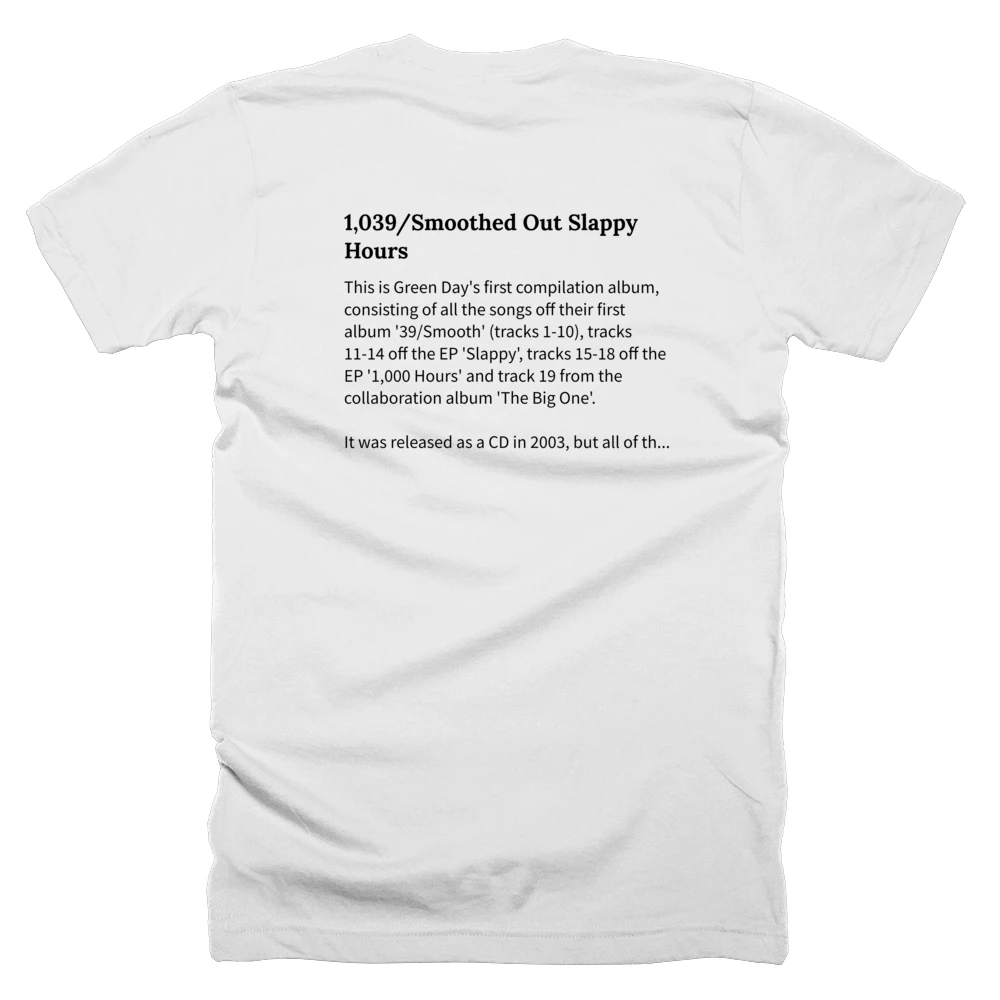 T-shirt with a definition of '1,039/Smoothed Out Slappy Hours' printed on the back