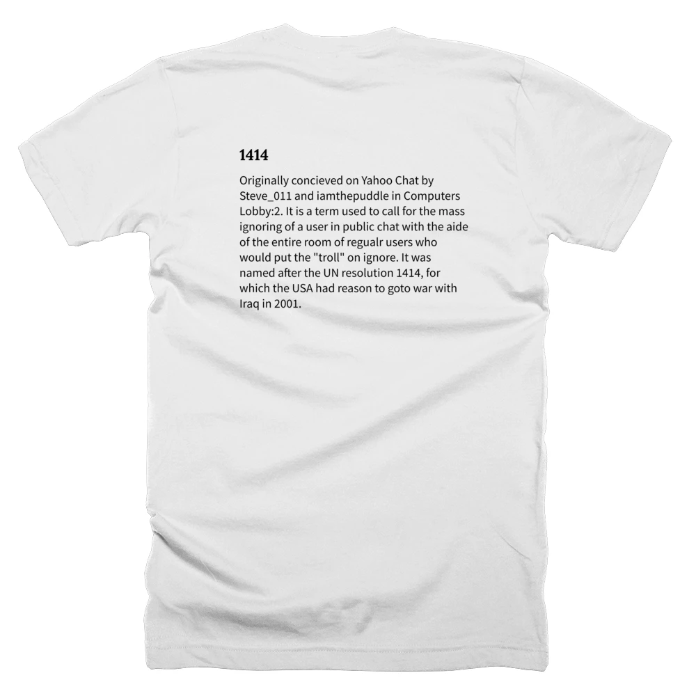 T-shirt with a definition of '1414' printed on the back