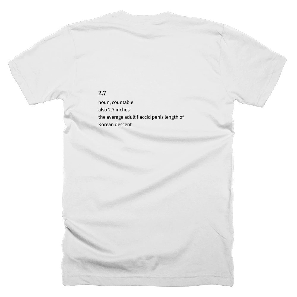 T-shirt with a definition of '2.7' printed on the back
