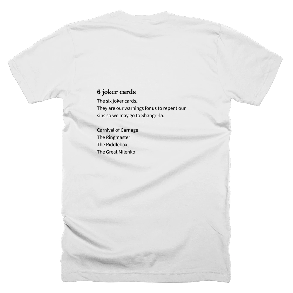 T-shirt with a definition of '6 joker cards' printed on the back