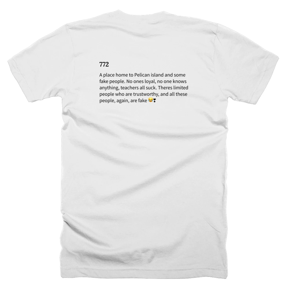 T-shirt with a definition of '772' printed on the back