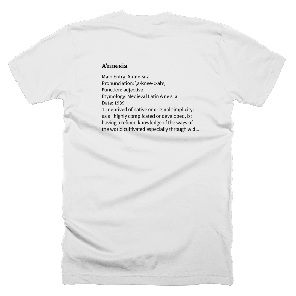 T-shirt with a definition of 'A'nnesia' printed on the back