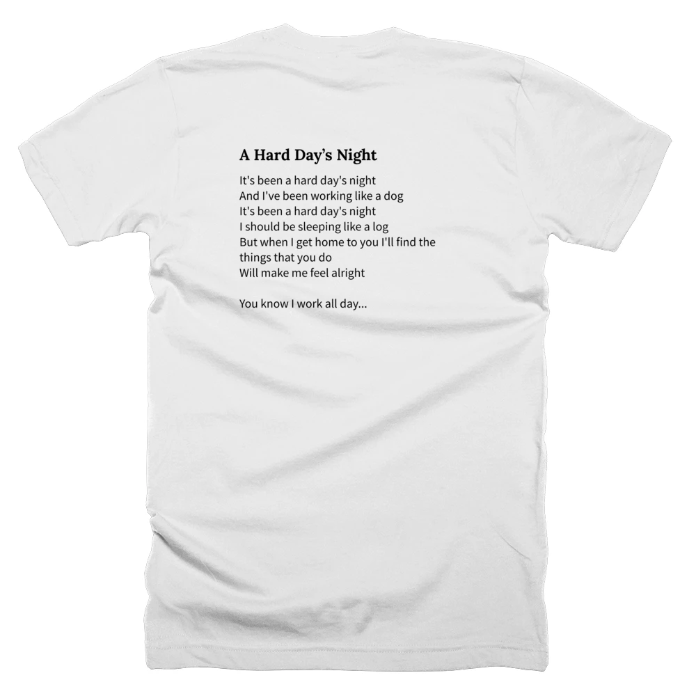 T-shirt with a definition of 'A Hard Day’s Night' printed on the back