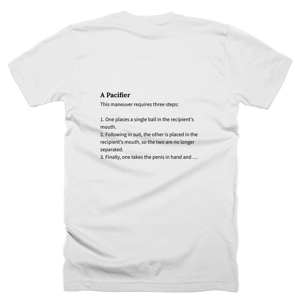 T-shirt with a definition of 'A Pacifier' printed on the back