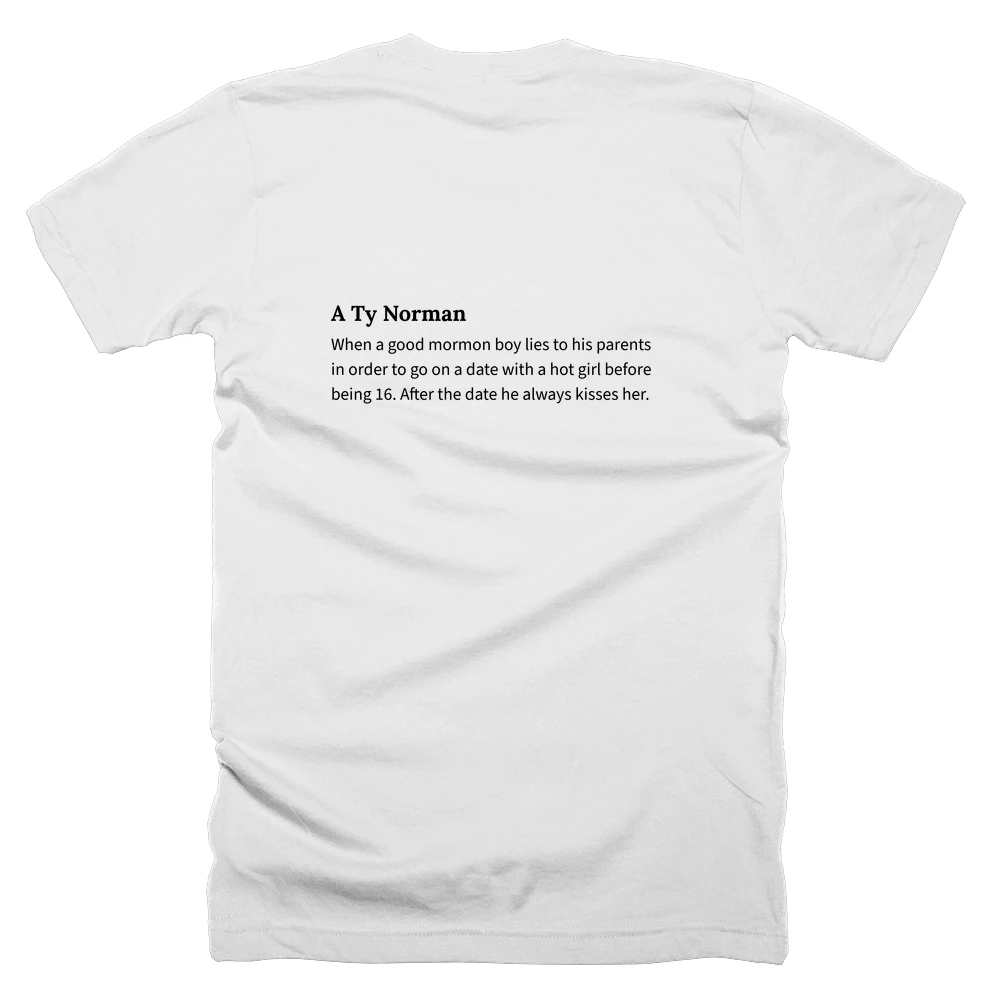 T-shirt with a definition of 'A Ty Norman' printed on the back