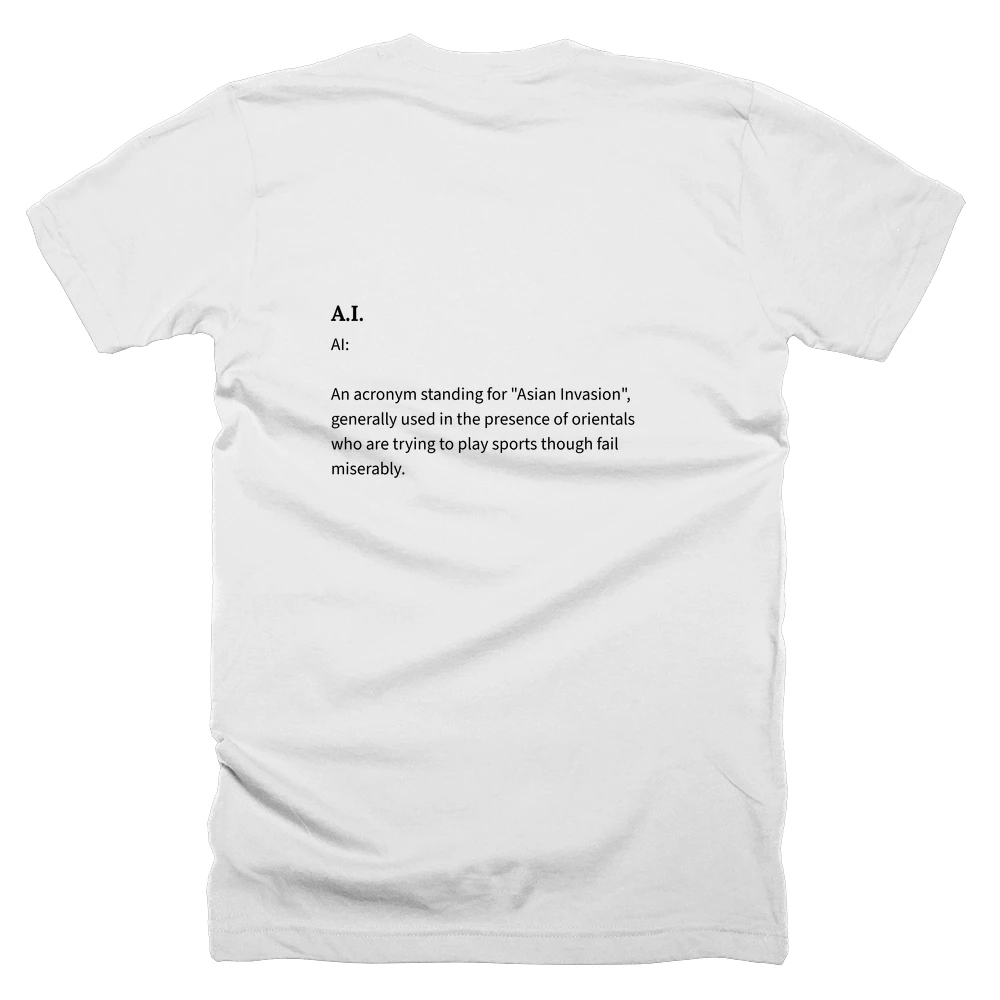 T-shirt with a definition of 'A.I.' printed on the back