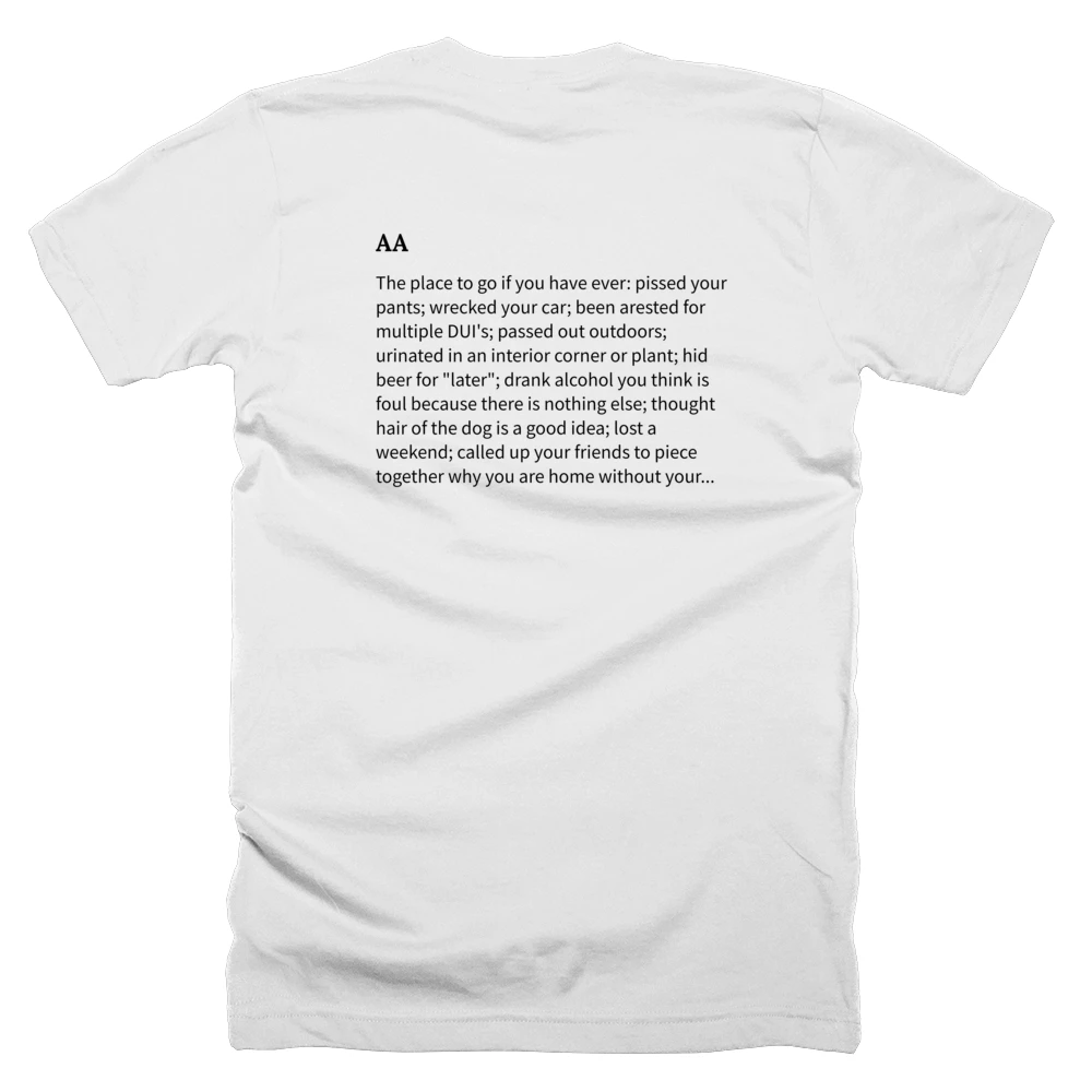 T-shirt with a definition of 'AA' printed on the back
