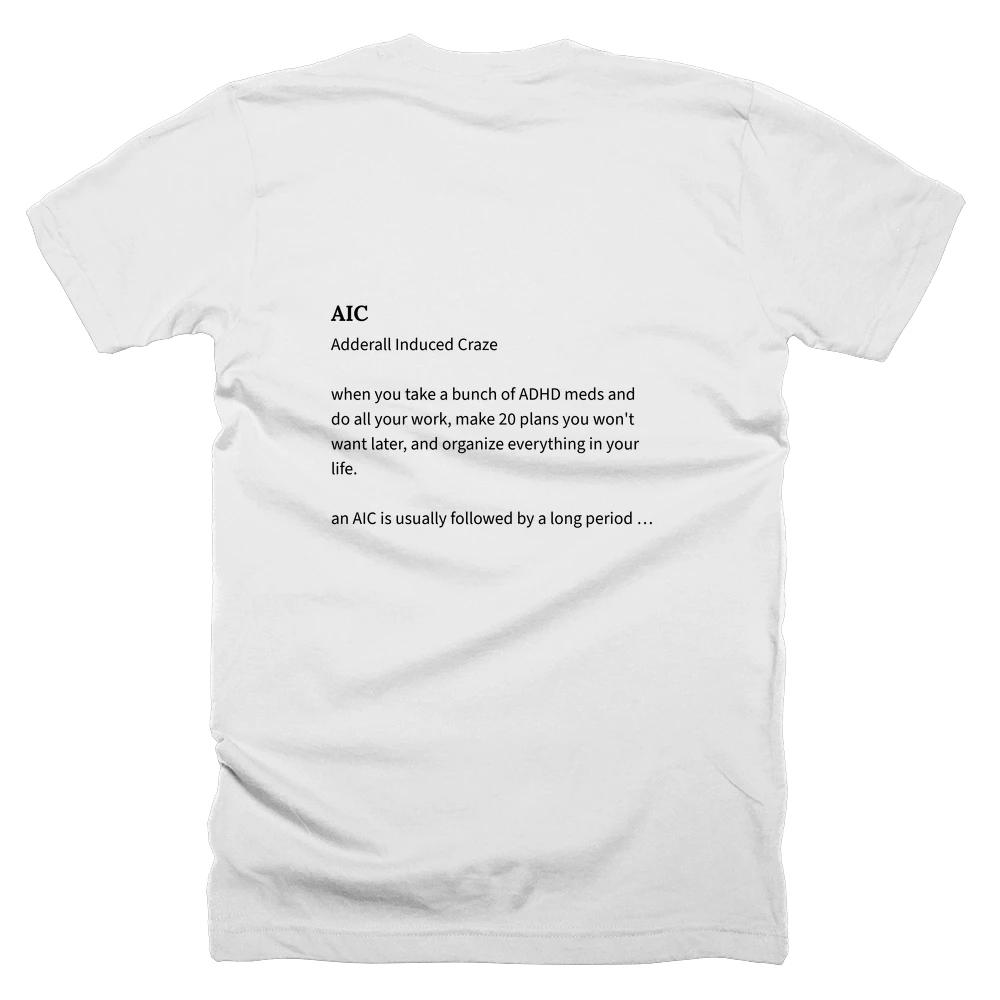 T-shirt with a definition of 'AIC' printed on the back