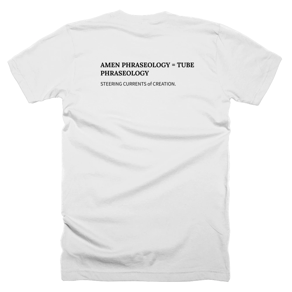 T-shirt with a definition of 'AMEN PHRASEOLOGY = TUBE PHRASEOLOGY' printed on the back