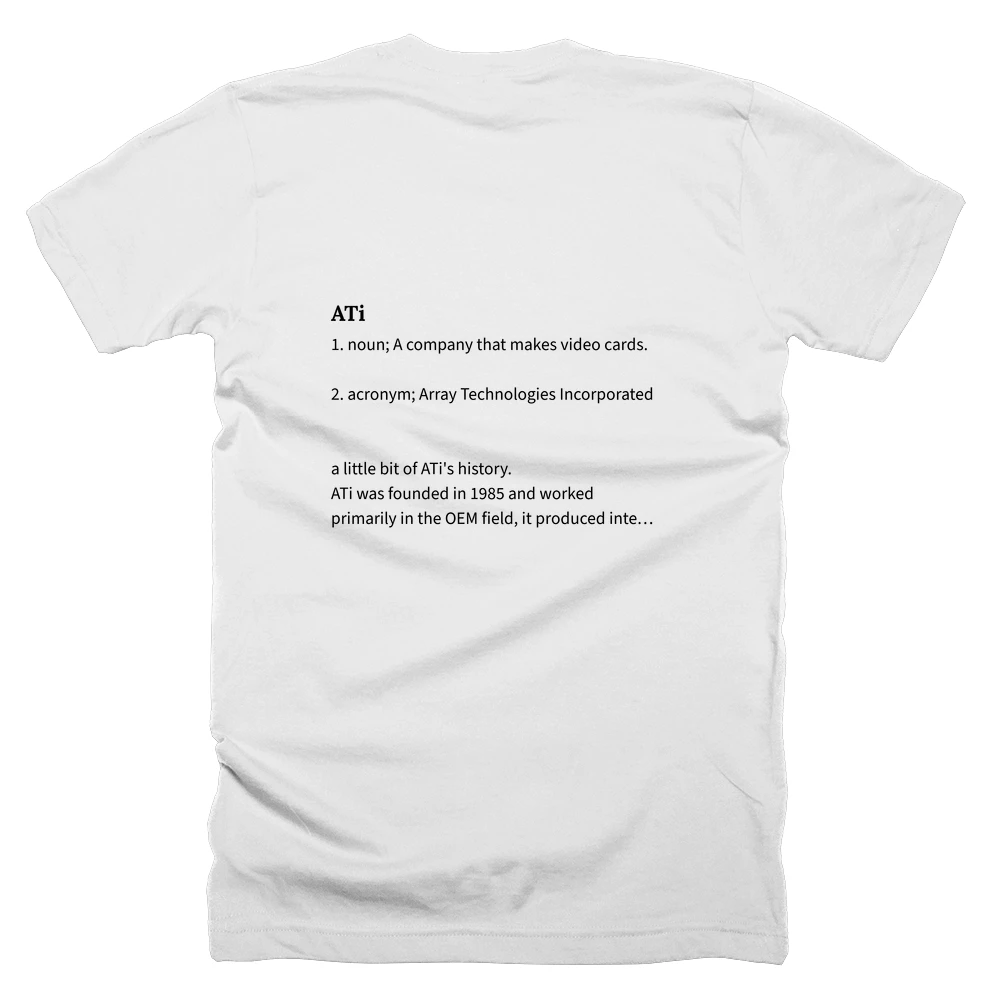 T-shirt with a definition of 'ATi' printed on the back
