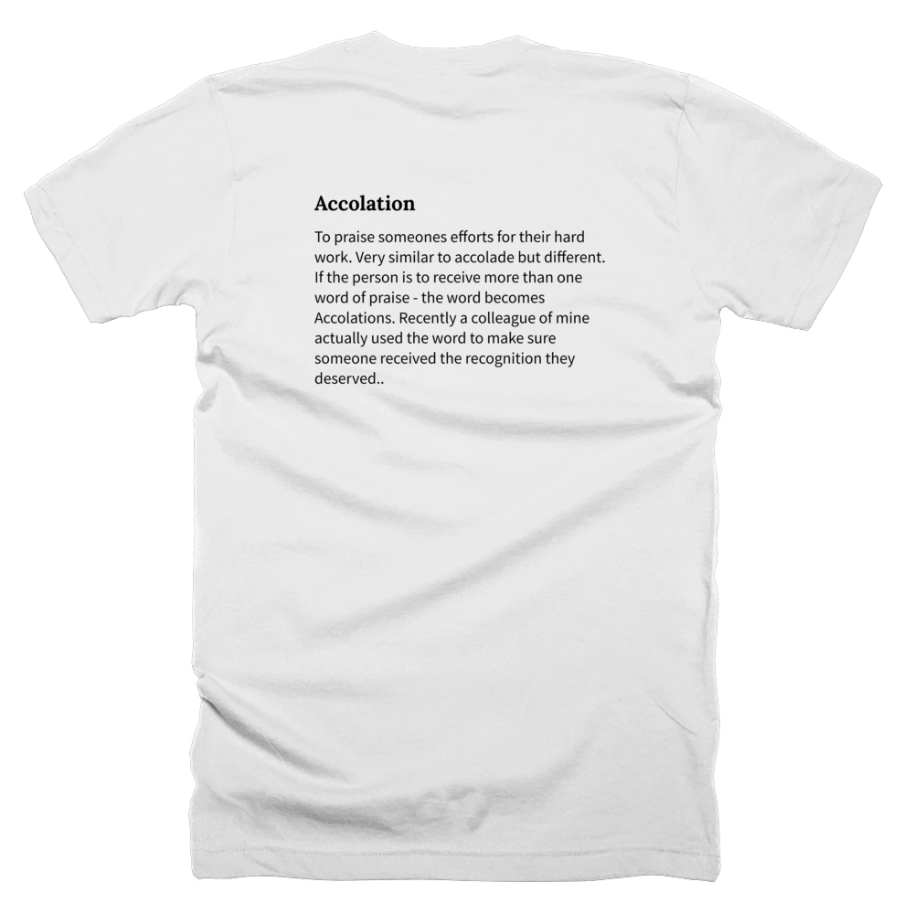 T-shirt with a definition of 'Accolation' printed on the back