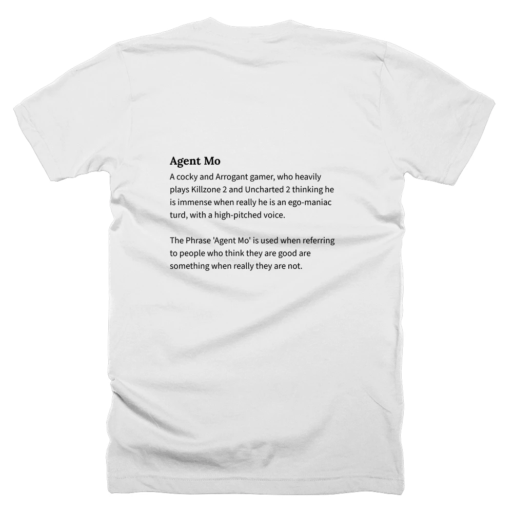 T-shirt with a definition of 'Agent Mo' printed on the back
