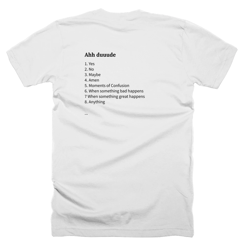 T-shirt with a definition of 'Ahh duuude' printed on the back