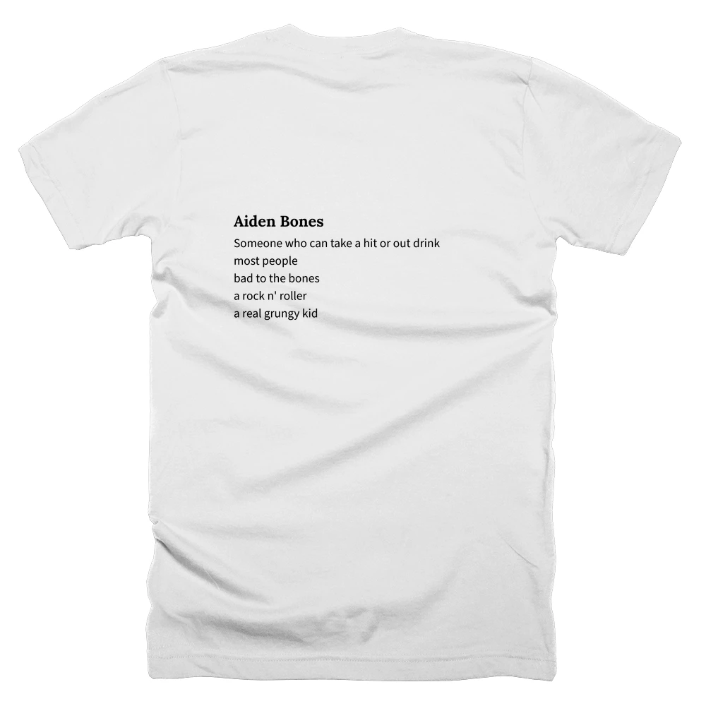 T-shirt with a definition of 'Aiden Bones' printed on the back