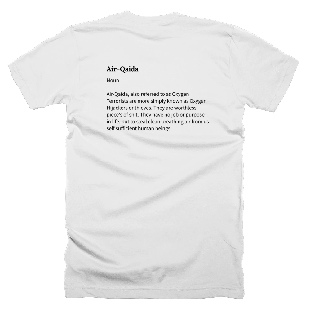T-shirt with a definition of 'Air-Qaida' printed on the back