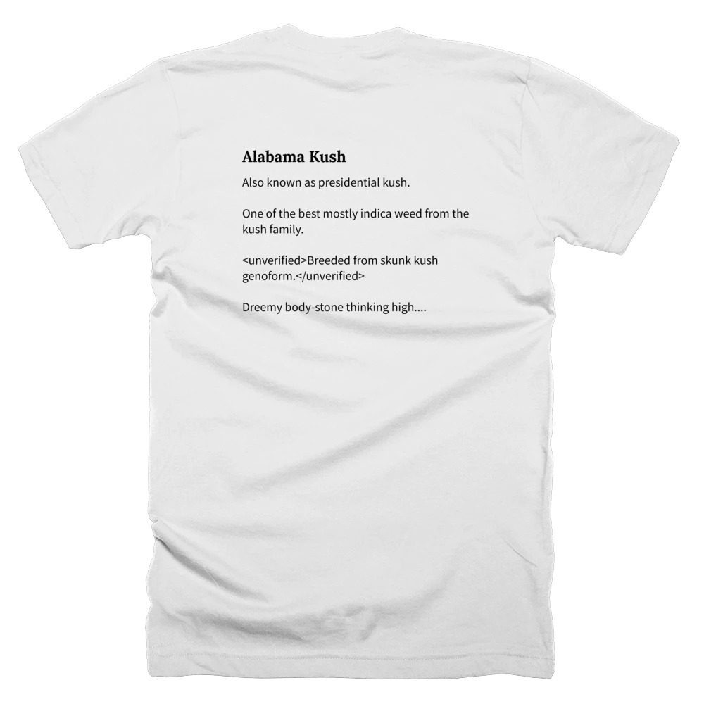 T-shirt with a definition of 'Alabama Kush' printed on the back
