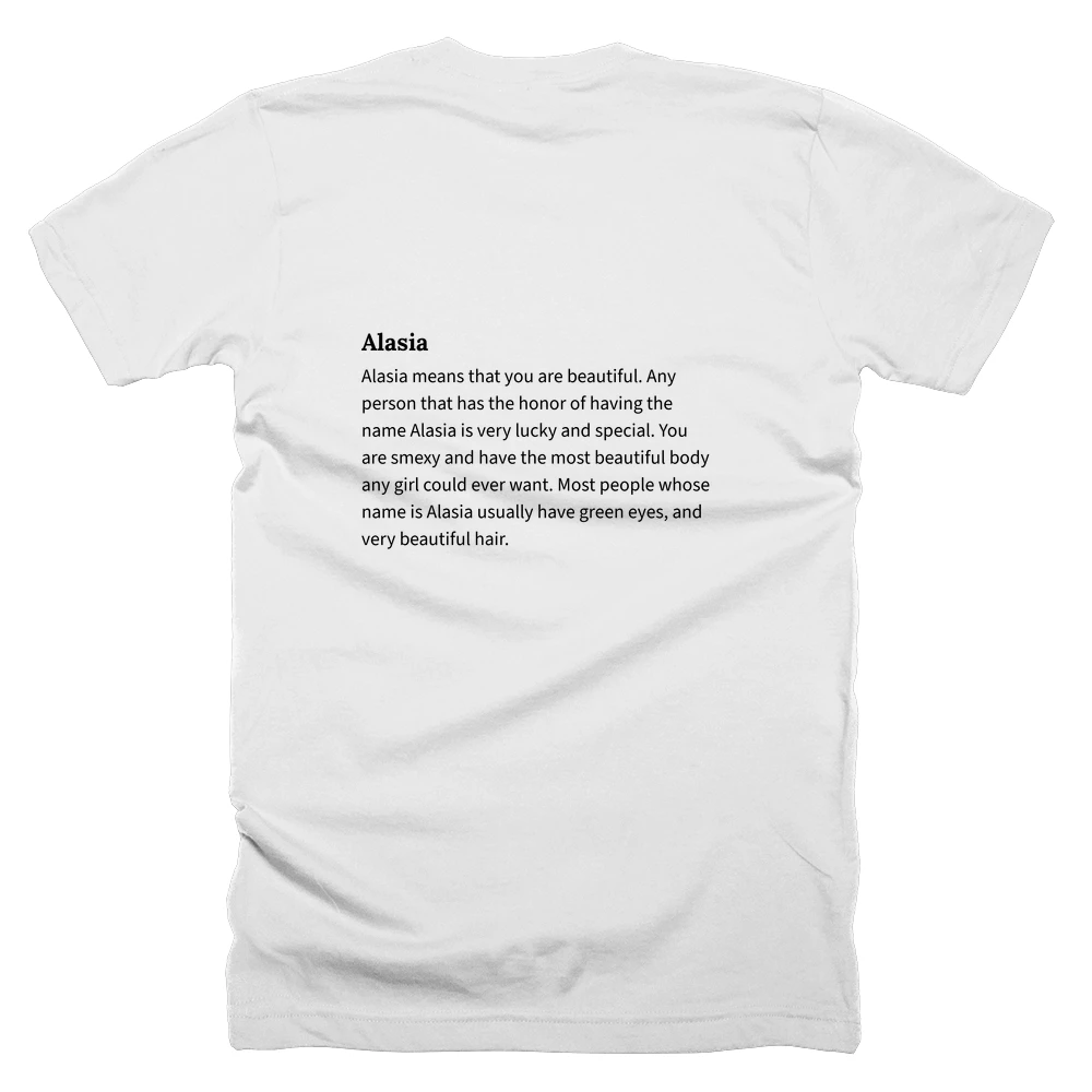 T-shirt with a definition of 'Alasia' printed on the back