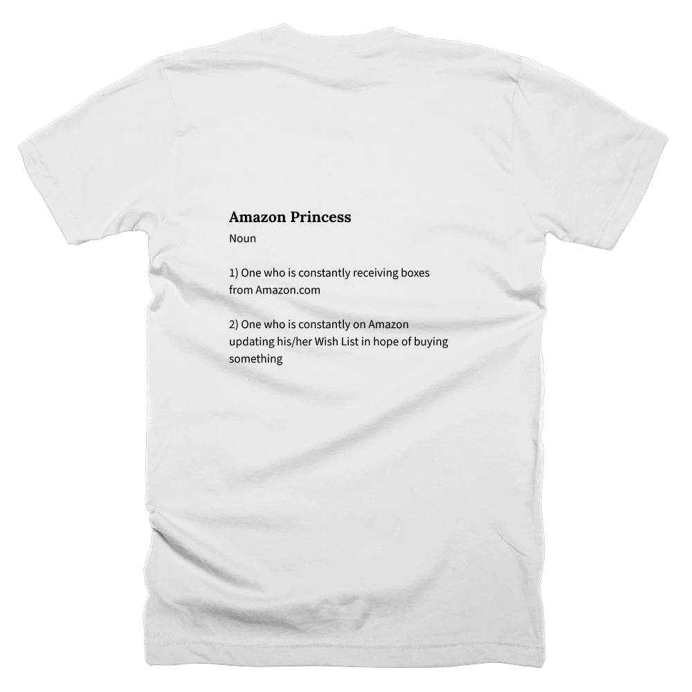 T-shirt with a definition of 'Amazon Princess' printed on the back