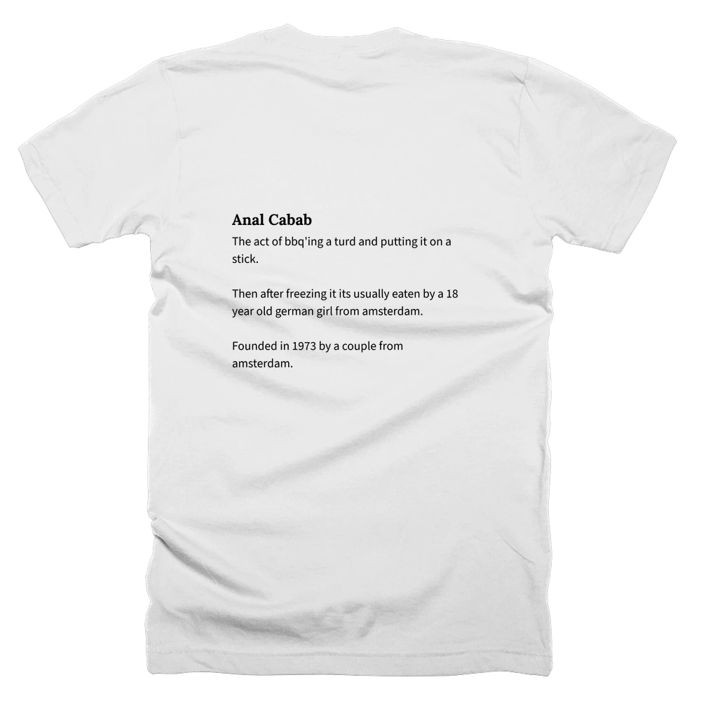 T-shirt with a definition of 'Anal Cabab' printed on the back