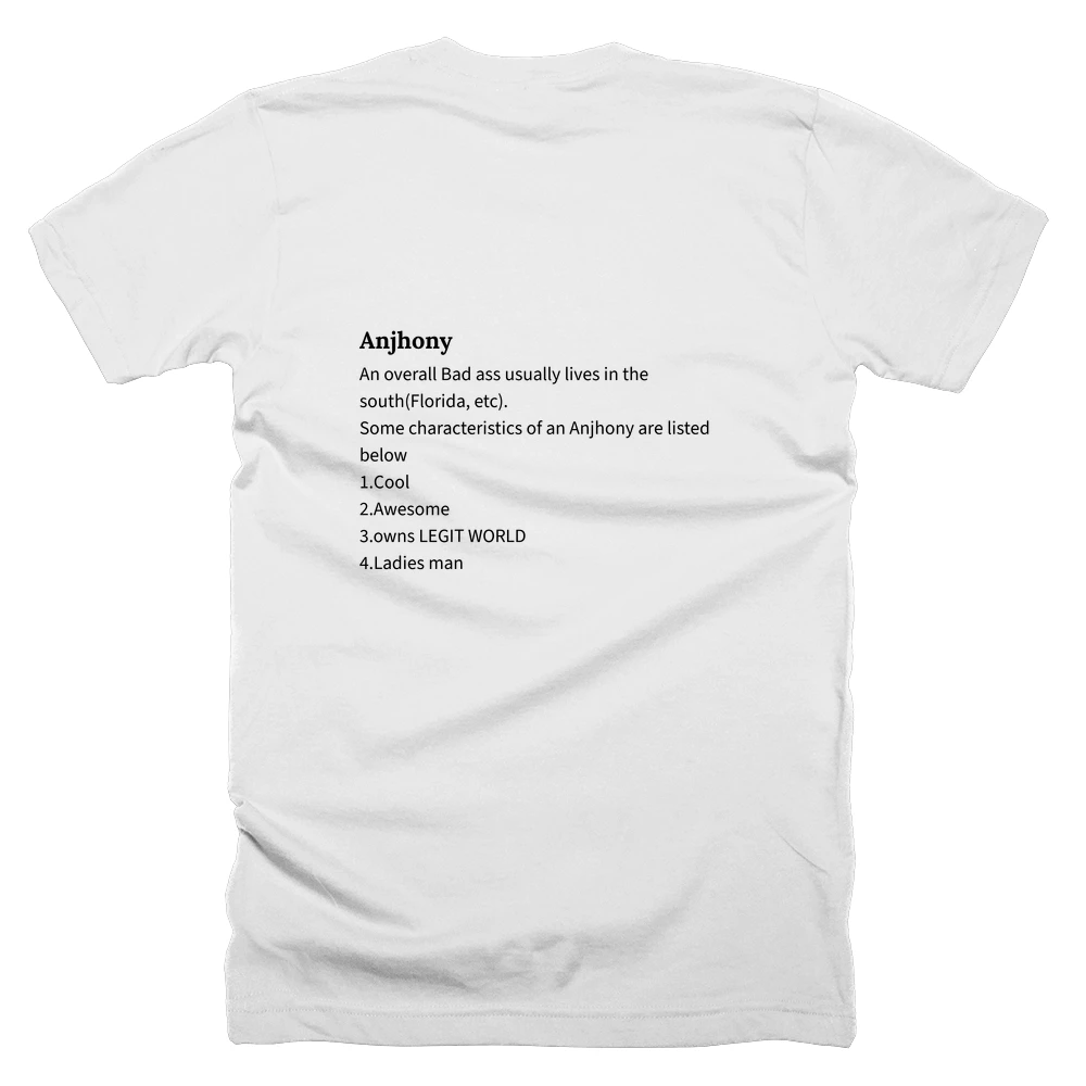 T-shirt with a definition of 'Anjhony' printed on the back