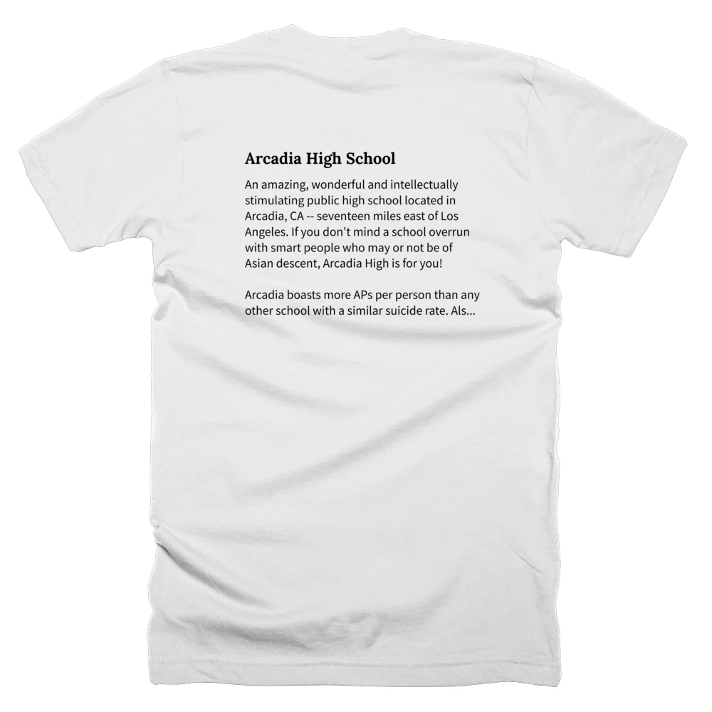 T-shirt with a definition of 'Arcadia High School' printed on the back