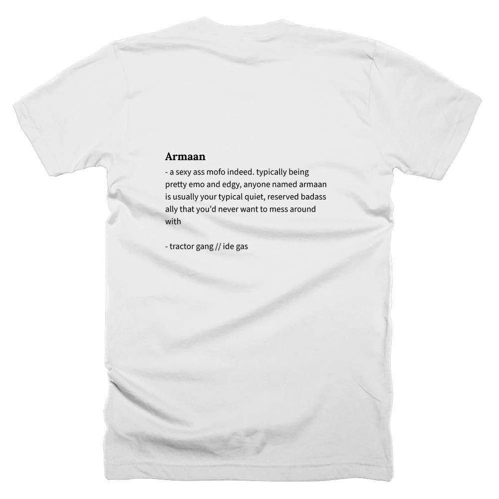 T-shirt with a definition of 'Armaan' printed on the back