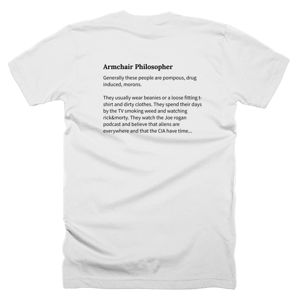 T-shirt with a definition of 'Armchair Philosopher' printed on the back