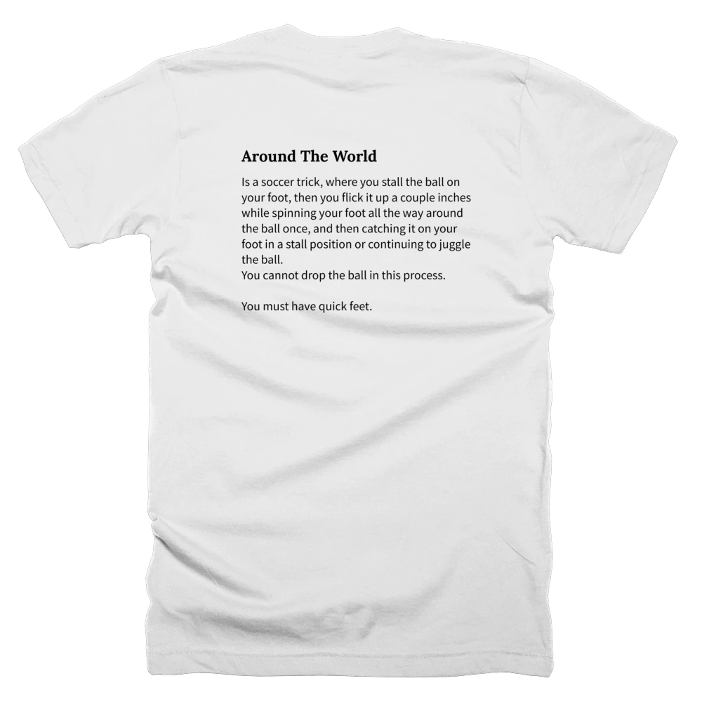 T-shirt with a definition of 'Around The World' printed on the back