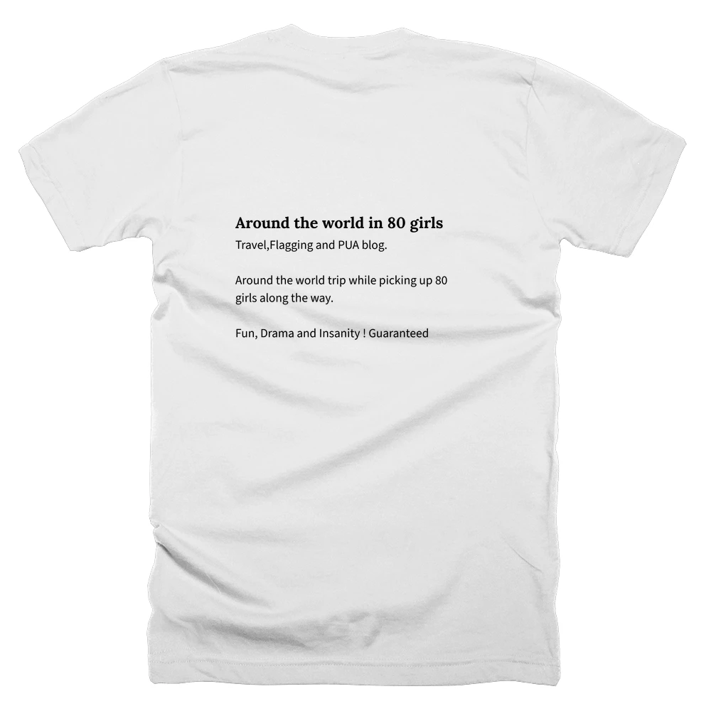 T-shirt with a definition of 'Around the world in 80 girls' printed on the back