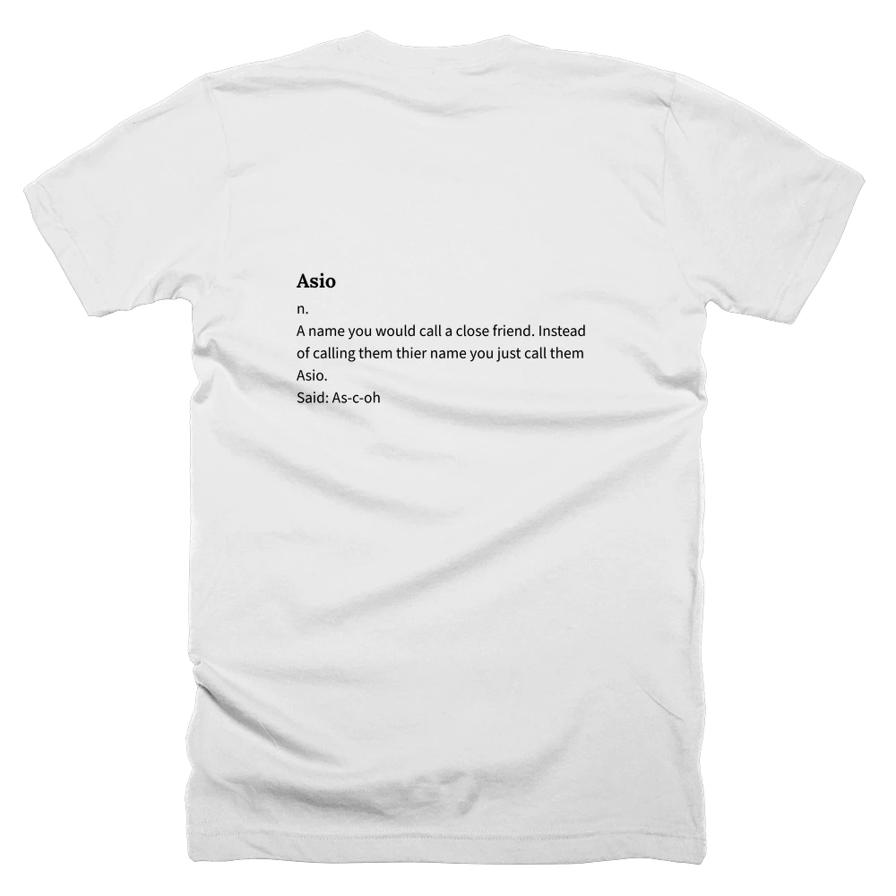 T-shirt with a definition of 'Asio' printed on the back