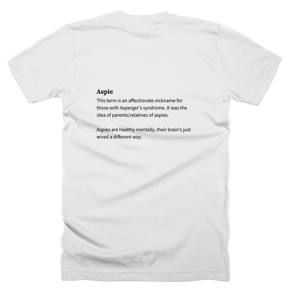 T-shirt with a definition of 'Aspie' printed on the back