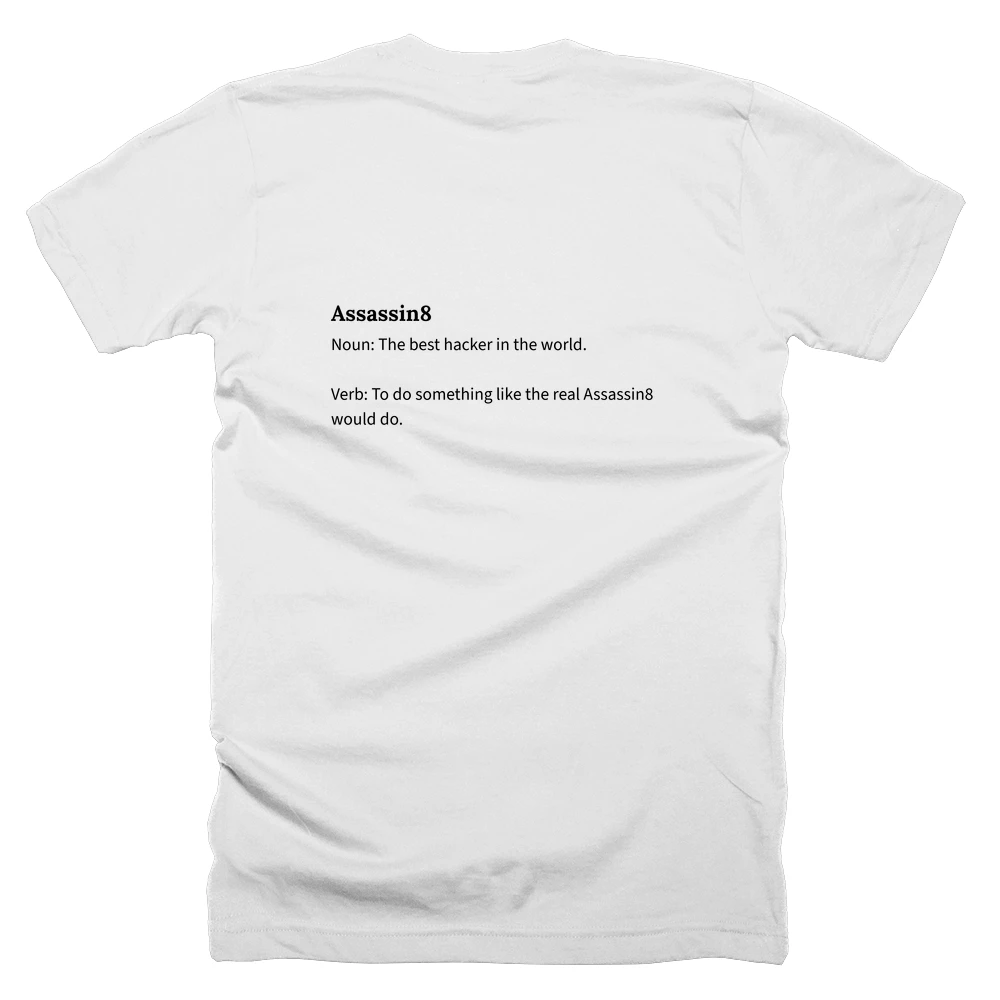 T-shirt with a definition of 'Assassin8' printed on the back