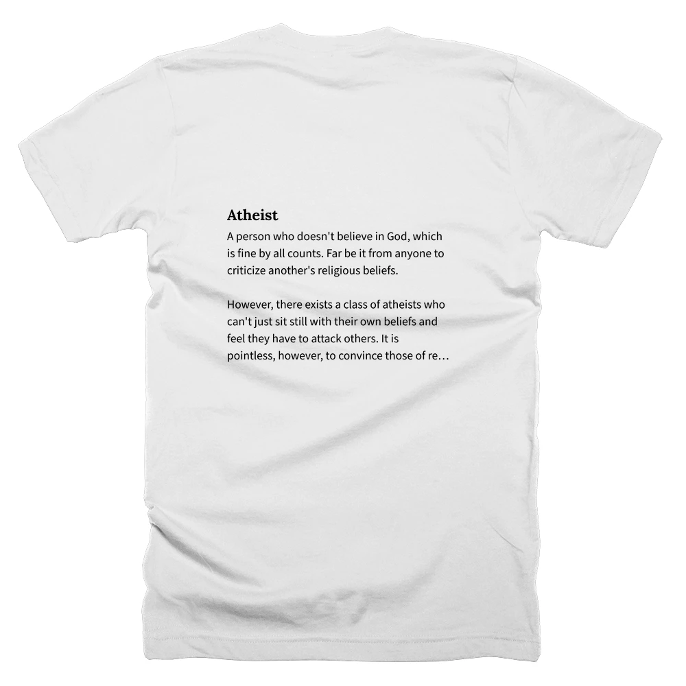 T-shirt with a definition of 'Atheist' printed on the back