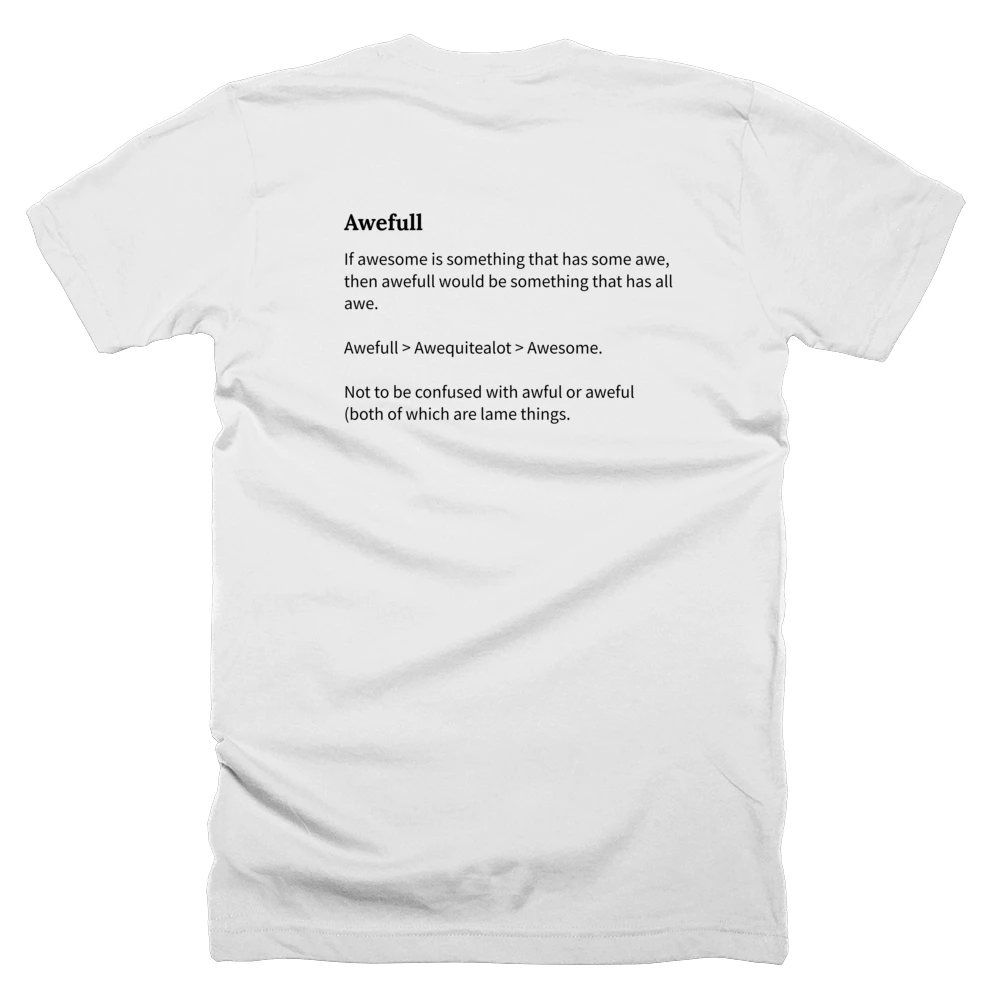T-shirt with a definition of 'Awefull' printed on the back
