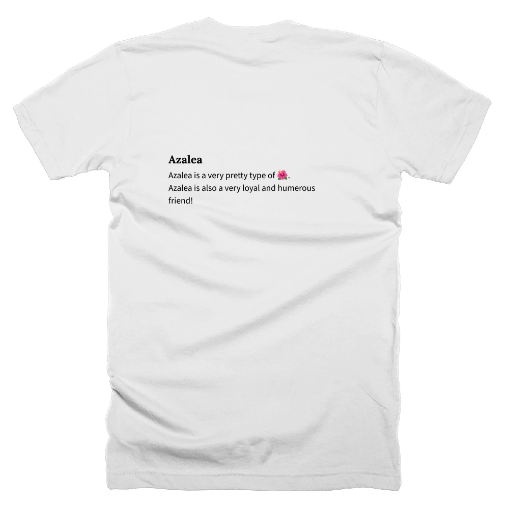 T-shirt with a definition of 'Azalea' printed on the back