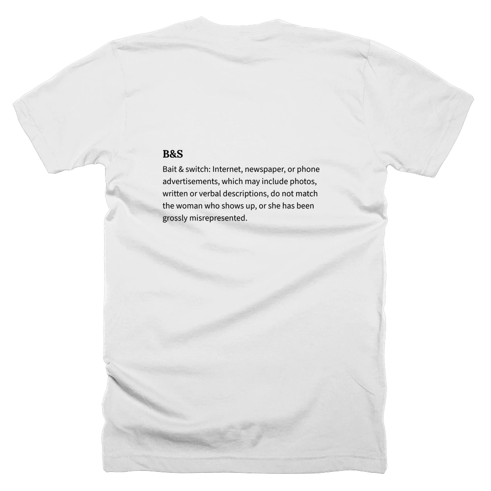 T-shirt with a definition of 'B&S' printed on the back