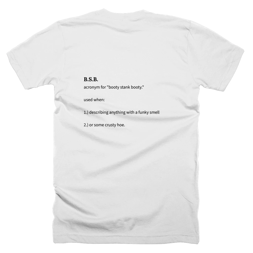 T-shirt with a definition of 'B.S.B.' printed on the back