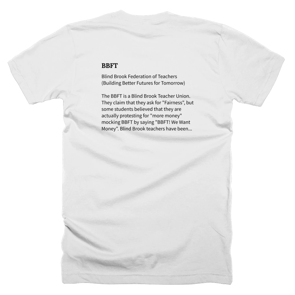 T-shirt with a definition of 'BBFT' printed on the back