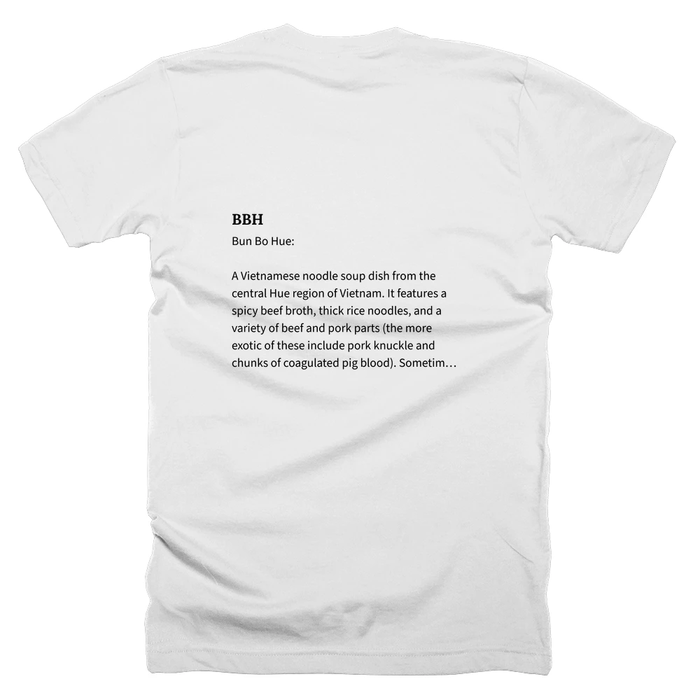 T-shirt with a definition of 'BBH' printed on the back