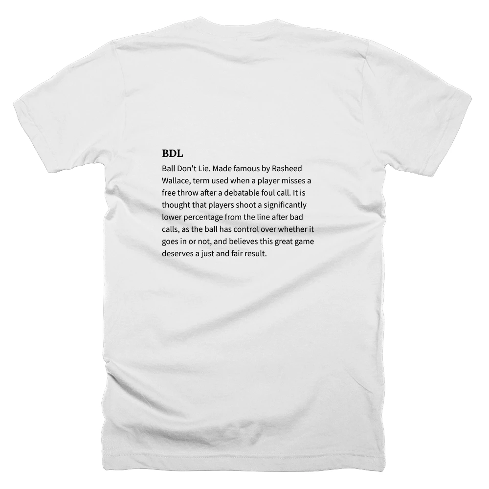 T-shirt with a definition of 'BDL' printed on the back